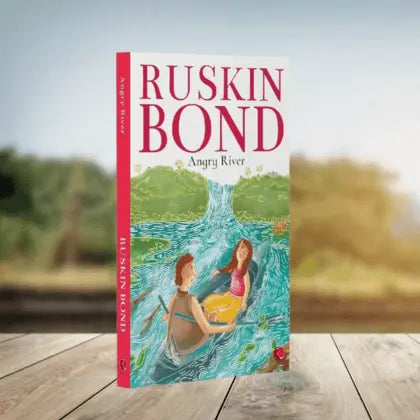 Angry River by Ruskin Bond