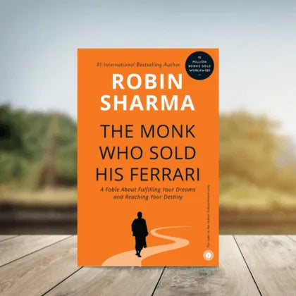 The Monk Who Sold His Ferrari by Robin Sharma
