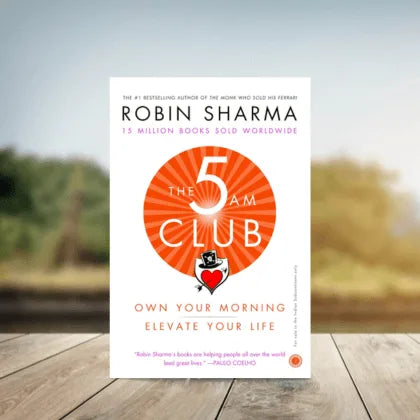 The 5 AM Club by Robin Sharma