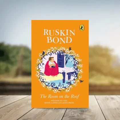 The Room on the Roof – Classic Coming-of-Age Novel by Ruskin Bond