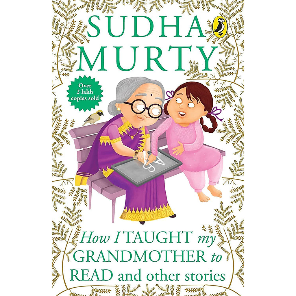 Cómo le enseñé a leer a mi abuela y otras historias de Sudha Murty