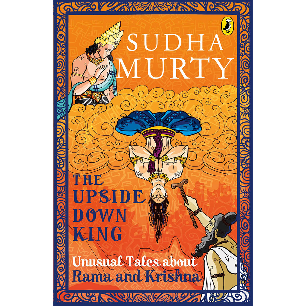 El rey al revés: cuentos inusuales sobre Rama y Krishna, Sudha Murty