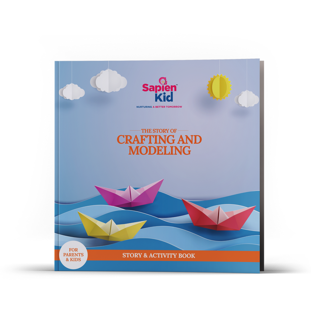 The Story of Crafting & Modelling - Sapien Fable - SapienKid™