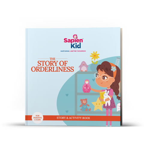 The Story of Orderliness- Sapien Fable - SapienKid™